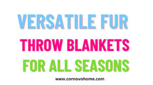4 versatile fur throw blankets for all seasons