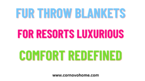 5 fur throw blankets for resorts luxurious comfort redefined