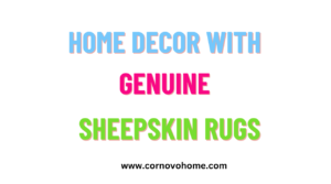 home decor with genuine sheepskin rugs