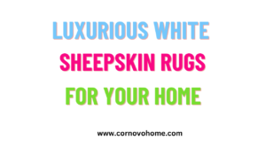 luxurious white sheepskin rugs for your home